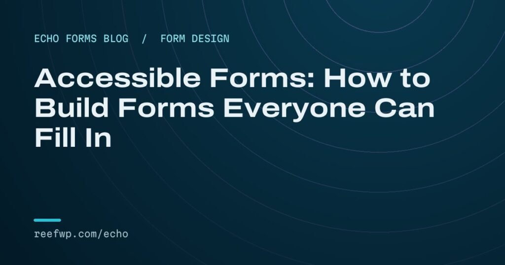Accessible forms guide