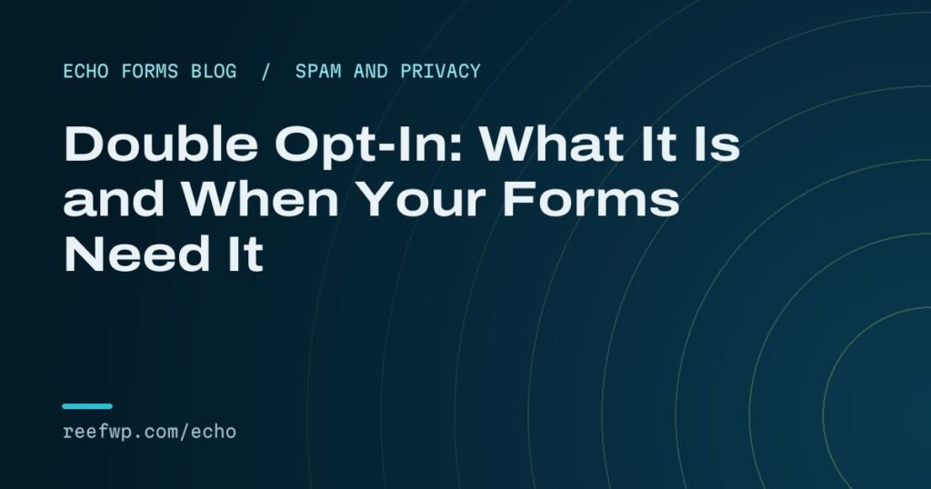 Double opt in forms