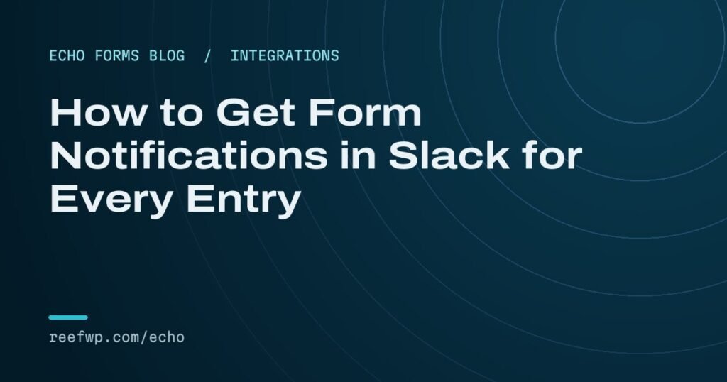 Form notifications slack