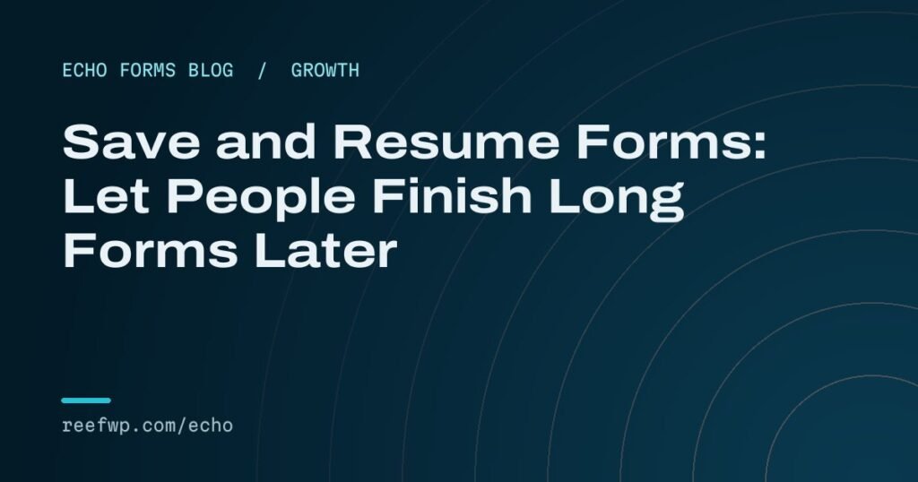 Save and resume forms