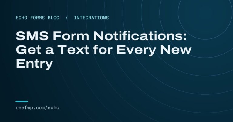 Sms form notifications