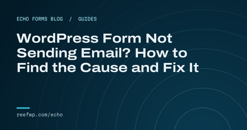 Wordpress form not sending email